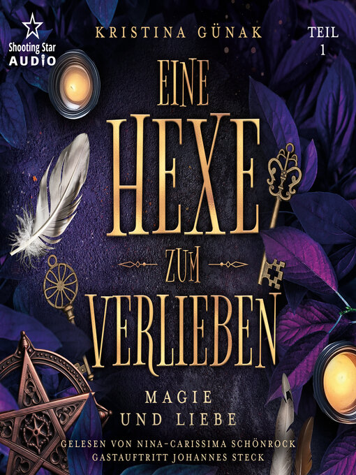 Title details for Magie und Liebe--Eine Hexe zum Verlieben, Teil 1 (ungekürzt) by Kristina Günak - Available